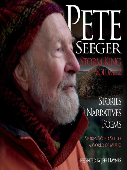 Title details for Pete Seeger: The Storm King, Volume 2 by Pete Seeger - Available